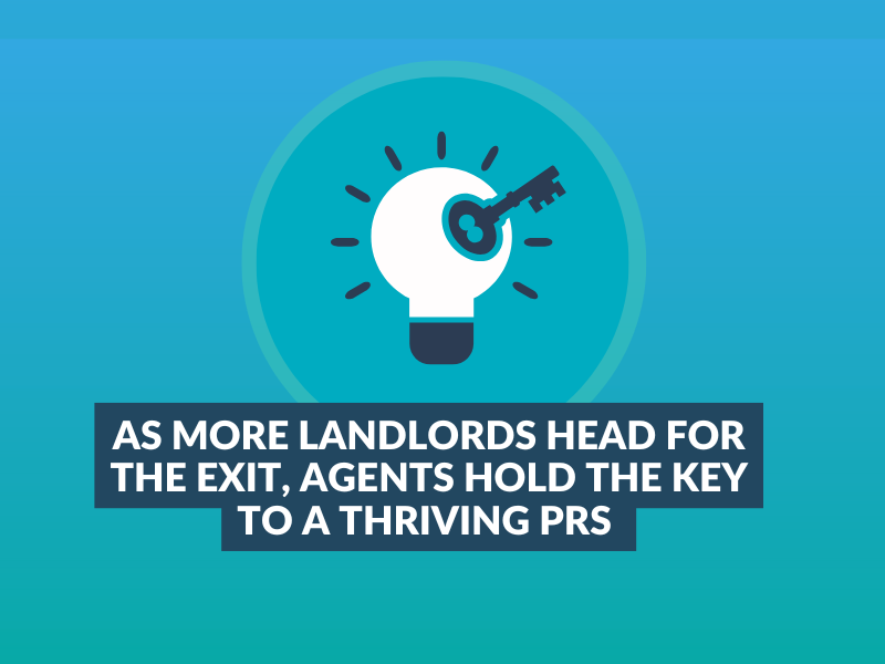 As more landlords head for the exit, agents hold the key to a thriving PRS 